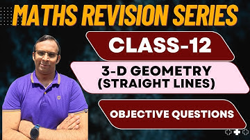 Class 12 3D Geometry | Objective Questions Solved | CBSE Board Exam