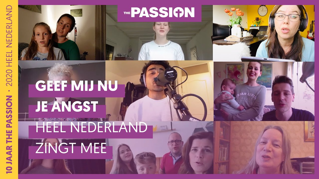 Geef mij nu je angst - Nederland zingt mee | The Passion 2020 - YouTube