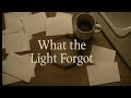 What the Light Forgot - Sad Indie Folk Acoustic Ballad (Emotional Visualizer Video)