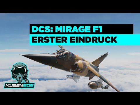 Erster Eindruck - DCS World: Mirage F1