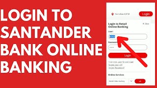 How To Login Santander Bank Online Account | Santander Bank Sign In