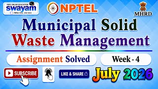 Municipal Solid Waste Management Week 4 Assignment Solutions#BrandManagement#July2026#MSWM2026#Week4