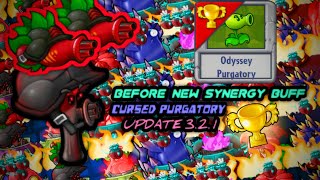 BEFORE NEW SYNERGY BUFF | SURVIVAL ODDYSSEY PURGATORY CURSED UPDATE 3.2.1【PVZ:FUSION】