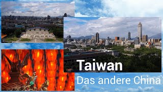 Taiwan — Das andere China