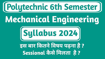 Polytechnic 6th Semester Mechanical Engineering Syllabus 2024 #polytechnic #bteup