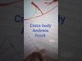 "Cross Body Umbrella Frock Cutting ✂️ | Easy Pattern for Dress | " #Shorts #shortsfeed #shortsviral