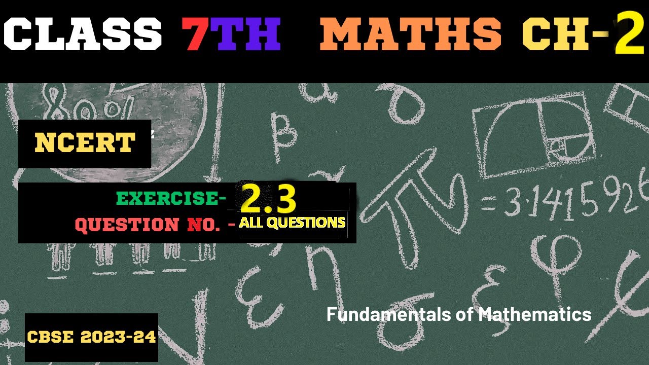 class 7th maths chapter 2 exercise 2.3 question 1 to 8 - YouTube