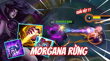 Morgana Rừng Giáo Án Thất Truyền Leo Rank Cực Gắt- Phú Hài Tốc Chiến