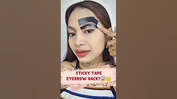 Sticky Tape Eyebrow Hack?😱🤔 #shorts #makeup
