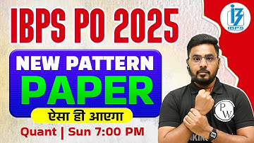 IBPS PO Quant 2025 | IBPS PO Quant Expected Paper | IBPS PO Quant by Sumit Sir