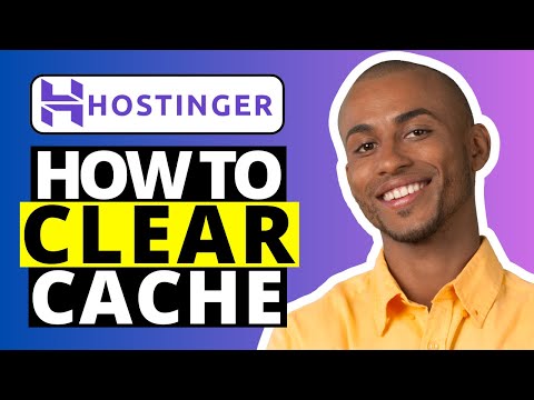 How To Clear Cache on Hostinger - Speed Up Your Website