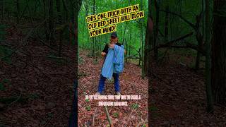 This one trick with an old bed sheet will blow your mind! #bushcraft #outdoors