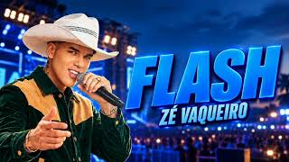 SÓ SUA CAMA VAI TER RESSACA - ZÉ VAQUEIRO FLASH - MÚSICA NOVA