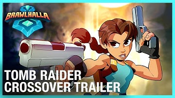 Brawlhalla: Tomb Raider Crossover Reveal Trailer | Ubisoft [NA]