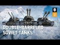 Update 1.7.1. The Soviet Double-Barreled Tank Branch in World of Tanks!