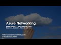 AZ-900 - 05 - Azure Networking (Azure Series)