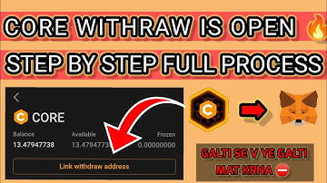 Core Mining app link withdraw address | Core mining new update | How to add core network to metamask