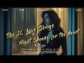 Night Speaks for the Heart|夜晚最懂心事的聲音 | 最適合夜晚听的20首情歌 #lovesongs #情歌 #lovesongs #情歌