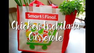 Snacks & Smiles: Easy Chicken Enchilada Casserole