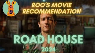 [Roo's Movie Recommendations] Road House (2024)