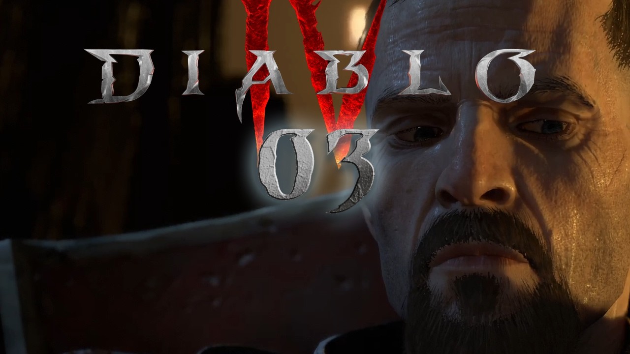 Diablo IV [DE] Let's Play | Folge 3 – Der Ritter & Das Vögelchen