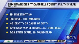3rd inmate dies at Campbell County jail this year