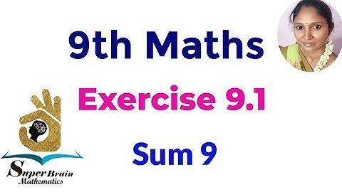 9th maths Exercise 9.1 sum 9 | Class 9 maths  exercise 9.1 9th sum  | Super brain mathematics