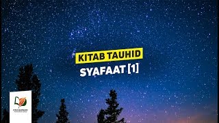 Bab 16 Syafa'at 1