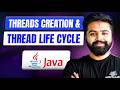 Java Thread Creation &amp; Lifecycle Explained from Scratch | Java Full Course #48