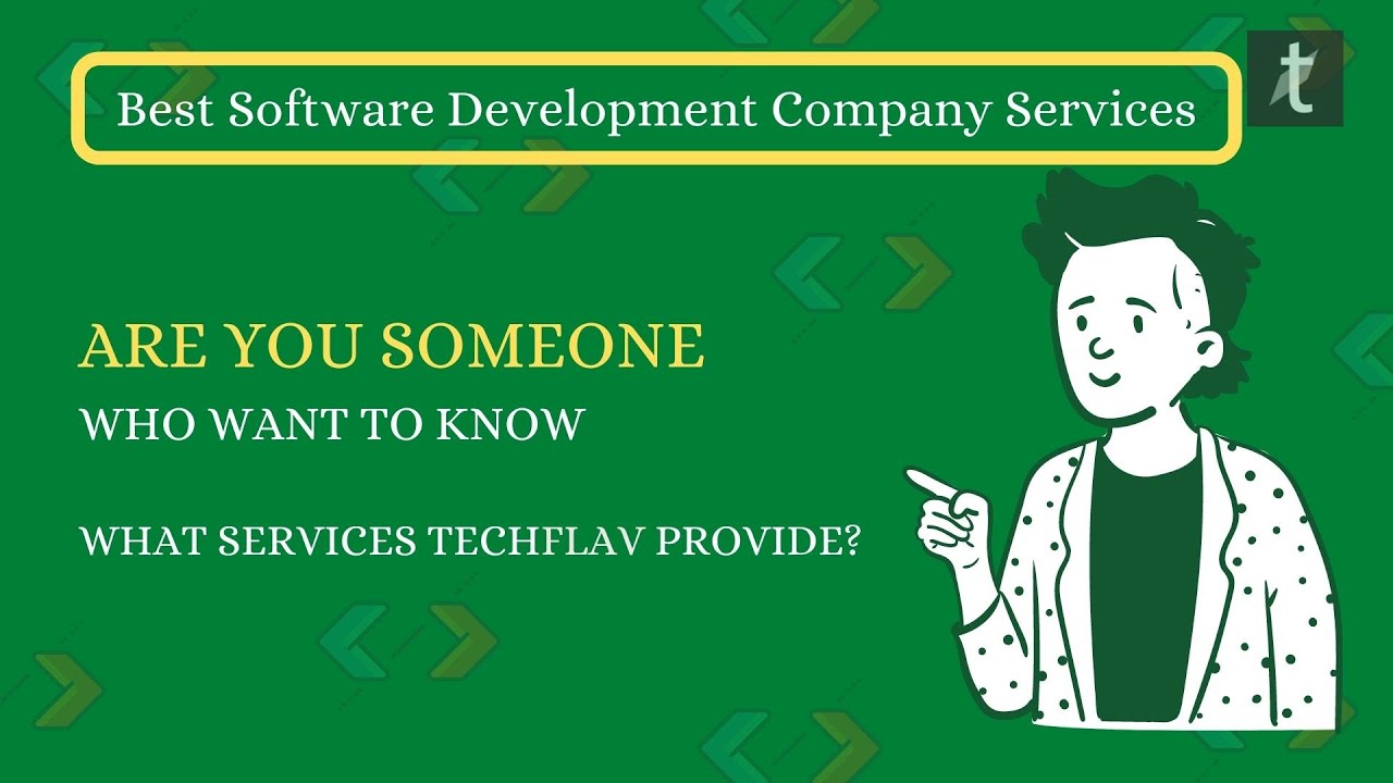 What Services TechFlav Provide | Best Software Development Company Services | TechFlav