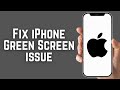 How to Fix iPhone Green Screen Issue? Free Fix Here!!