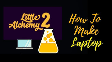 Little Alchemy 2-How To Make Laptop Cheats & Hints