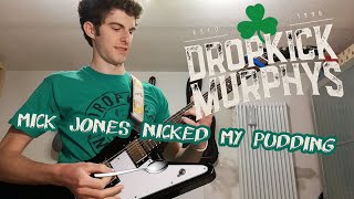 [GG Guitar Cover] DROPKICK MURPHYS - Mick Jones Nicked My Pudding