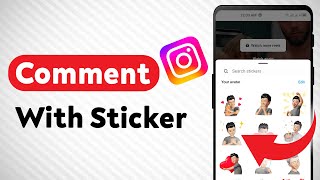 How to Comment With A Sticker On Instagram (Updated) screenshot 4