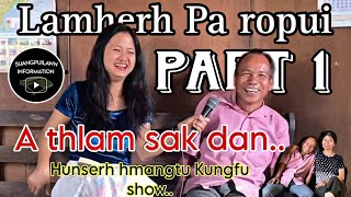 Lamherh Pa ropui Upa Rosema (Part - 1)