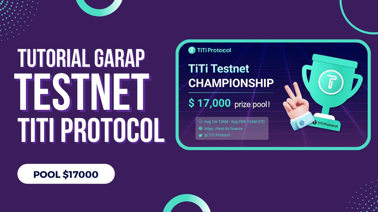 CARA IKUT TESTNET TITI PROTOCOL FULL TUTORIAL | REWARD POOL $17000 ...
