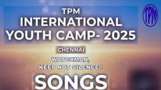 TPM International Youth camp 2025 - all Songs with lyrics 