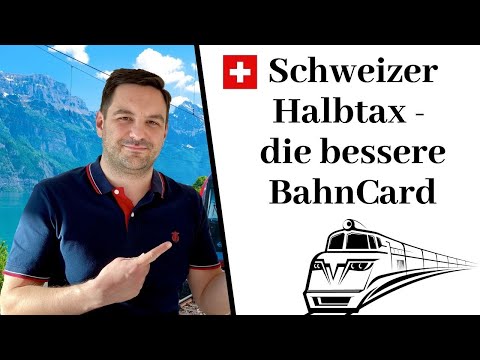 Das Schweizer Halbtax die bessere BahnCard ?✅| Auswanderluchs