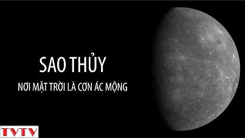 Bề mặt hành tinh sao thủy nóng như thế nào