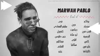 2022Best of Marwan Pablo  جميع اغاني مروان بابلو