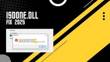 Fix ISDone.dll & Unarc.dll Errors in Game Installations | Step-by-Step Guide | 2025