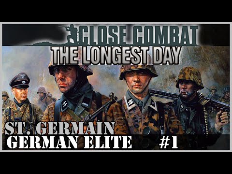 Close Combat: The Longest Day - German Elite #1 - St. Germain; Initial Paratrooper Annihilation