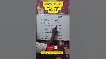 Learn Hausa Language Part 1 Learn How To Say Here There Near Far In Hausa Language Hajj 