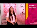 Pao Mejía | Egresada Lovely