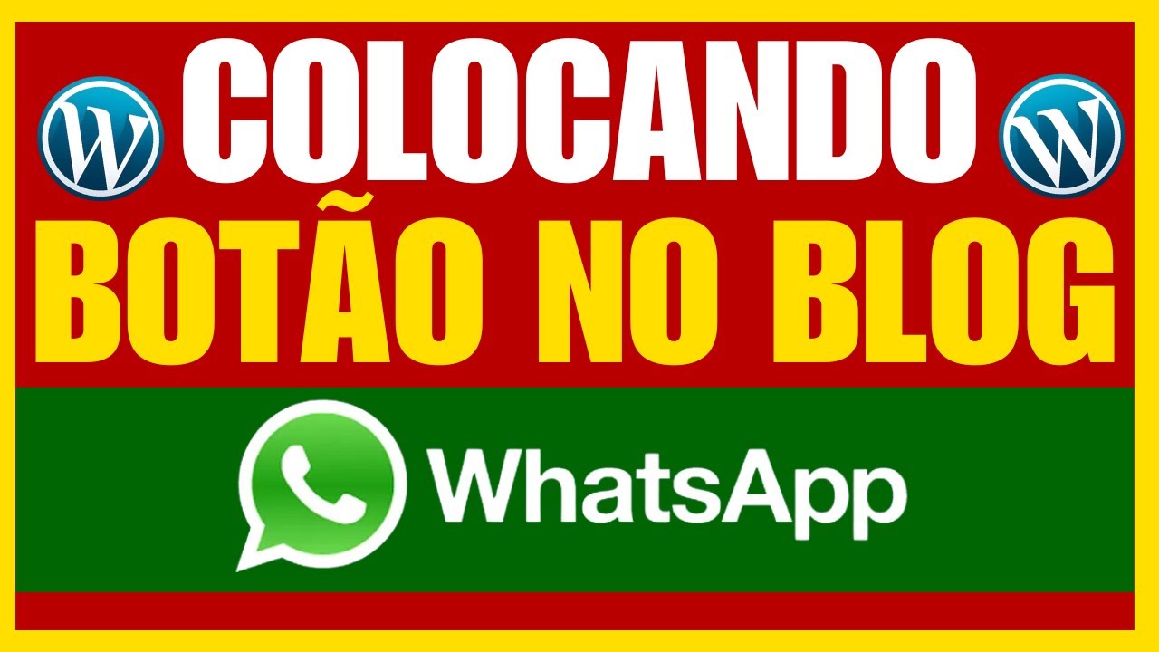 Como Colocar Botão de WhatsApp no seu Site WordPress Passo a Passo Botão do WhatsApp