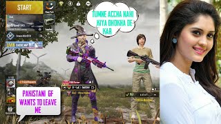 My Pakistani Girlfriend Cheats Me She Wanted To Go In Army |  PUBG MOBILE