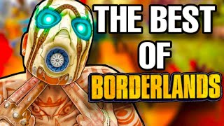 The Best Of Borderlands 2023 - 2024
