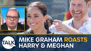 Mike Graham roasts 'lying' Meghan Markle and Prince Harry