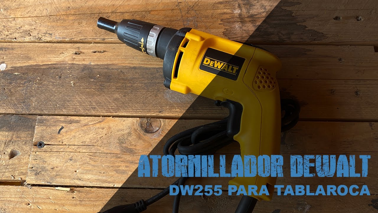 Atornillador Para Tablaroca DeWalt DW255 - YouTube