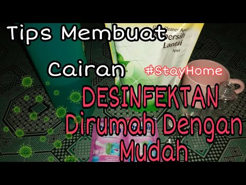 Tips Membuat Cairan Disinfektan Sederhana Di Rumah | #DIYDISINFEKTAN #TUTORIAL #Covid-19